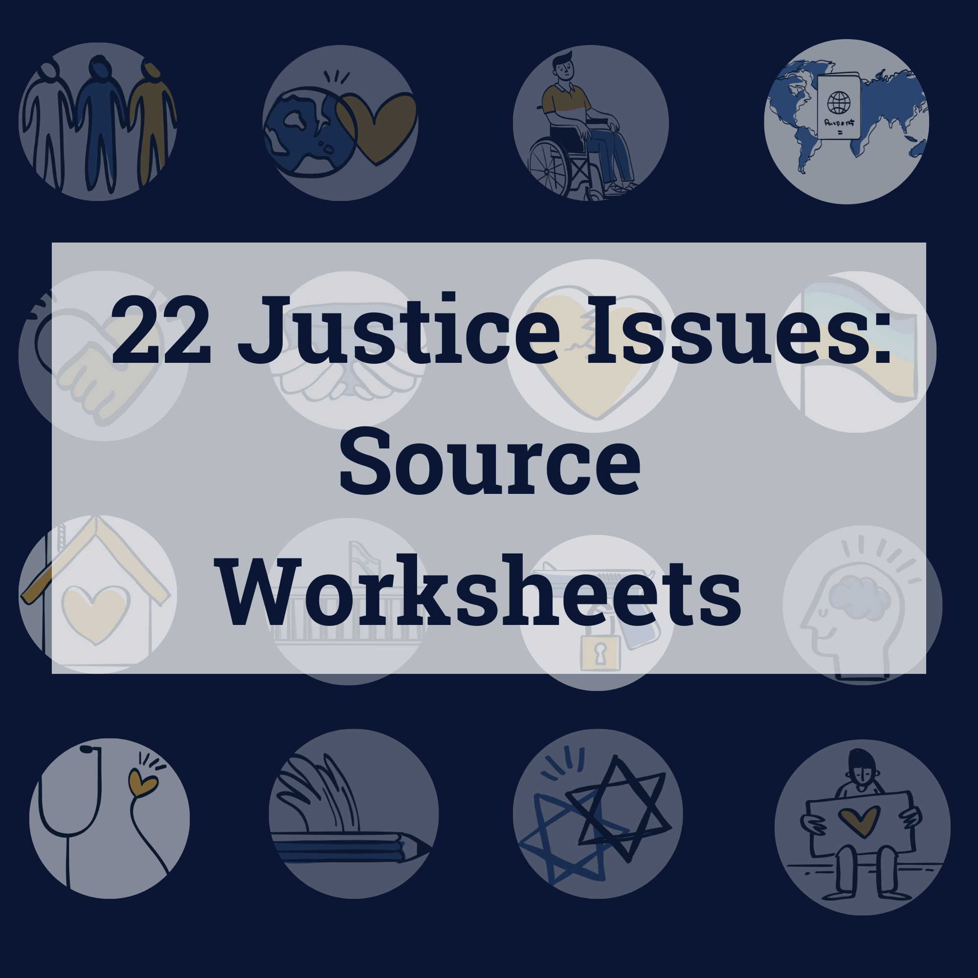 22 Justice Issues - Source Worksheets - Honeycomb